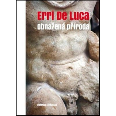 Obnažená příroda - Luca Erri De – Zbozi.Blesk.cz