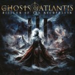 Ghosts of Atlantis - Riddles Of The Sycophants Digipack CD – Sleviste.cz