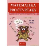 Matematika pro čtvrťáky – – Hledejceny.cz