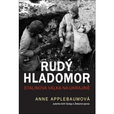 Rudý hladomor - Anne Applebaumová – Zboží Mobilmania