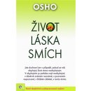 Život, láska, smích - Osho