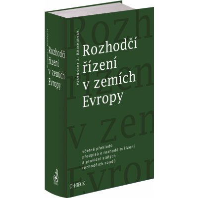 Rozhodčí řízení v zemích Evropy - J. Bělohlávek