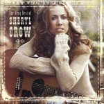 Sheryl Crow - The Very Best Of CD – Hledejceny.cz