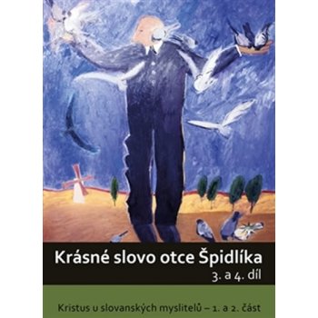 DVD-Krásné slovo otce Špidlíka – 3. a 4. díl - Tomáš Špidlík