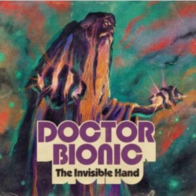 The invisible hand - Doctor Bionic LP