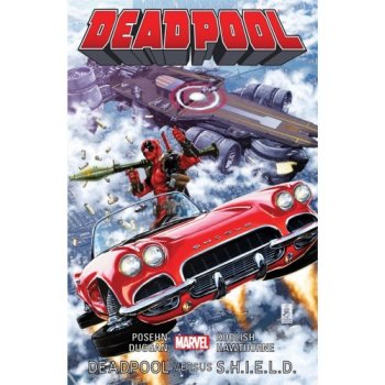 Deadpool: Deadpool versus S.H.I.E.L.D.