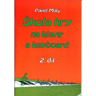 Škola hry na klavír a keyboard 2.díl – Zboží Mobilmania