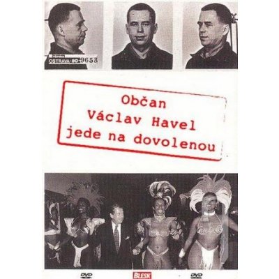 Občan Václav Havel jede na dovolenou – Hledejceny.cz