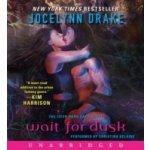 Wait for Dusk - Drake Jocelynn, Delaine Christina – Hledejceny.cz