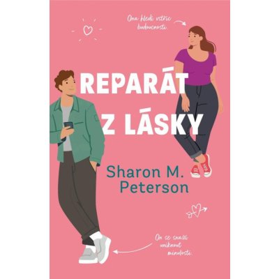 Reparát z lásky - Sharon M. Peterson – Sleviste.cz