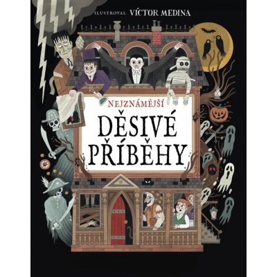 Nejznámější děsivé příběhy - Victor Medina – Zboží Dáma