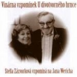 Zázvorková Stella - Vzpomíná na J.Wericha / Vinárna vzpomínek.. – Hledejceny.cz