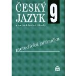 Český jazyk 9 pro základní školy Metodika – Hledejceny.cz
