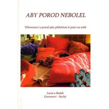 Aby porod nebolel Radek Suchý