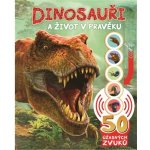 50 úžasných zvuků: Dinosauři - Rose Harkness – Sleviste.cz