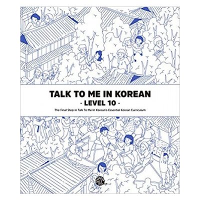 Talk To Me In Korean - Level 10