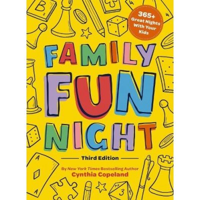 Family Fun Night: The Third Edition: 365+ Great Nights with Your Kids Copeland CynthiaPaperback