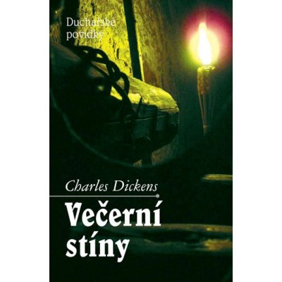 Večerní stíny Dickens Charles