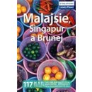 Malajsie Singapur Brunej Lonely Planet