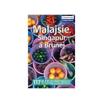 Malajsie Singapur Brunej Lonely Planet