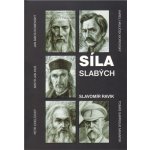 Síla slabých - Slavomír Pejčoch – Hledejceny.cz