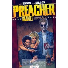 Preacher Kazatel 4. - Křižáci (Ennis Garth, Dillon Steve)