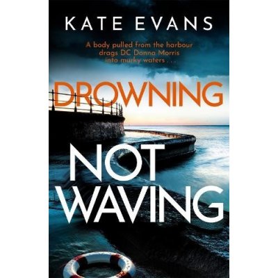 Drowning Not Waving