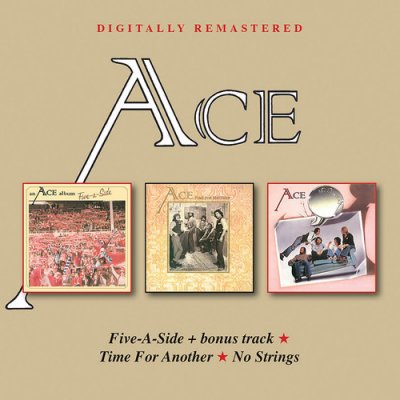 Five-A-Side / Time For Another / No Strings - Ace CD