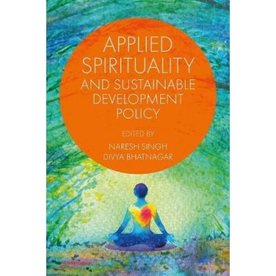 Applied Spirituality and Sustainable Development Policy
