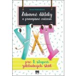 Zábavné diktáty a pravopisné cvičenia (pre 1. stupeň základných škôl) - Anna Holovačová – Hledejceny.cz