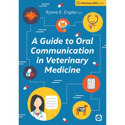 Guide to Oral Communication in Veterinary Medicine