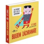 Samek Vít - Bulbem záchranáře - Jak zachránit život a stát se superhrdinou – Hledejceny.cz