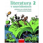 Literatura v souvislostech pro SŠ 2 UČ – Hledejceny.cz
