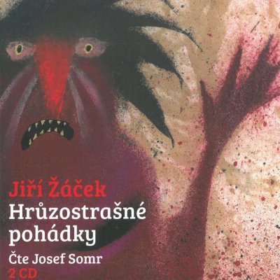 Hrůzostrašné pohádky - Jiří Žáček – Zbozi.Blesk.cz