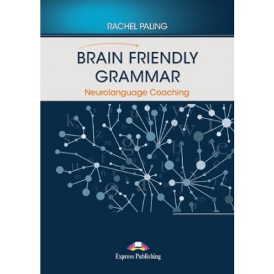 BRAIN FRIENDLY GRAMMAR