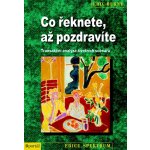 Co řeknete až pozdravíte Eric Berne – Hledejceny.cz