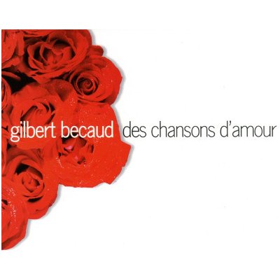 Becaud Gilbert - Des chansons d`amour CD