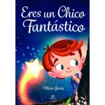 ERES UNA CHICO FANTASTICO – Hledejceny.cz
