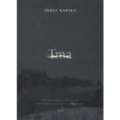 Tma - Jozef Karika – Hledejceny.cz