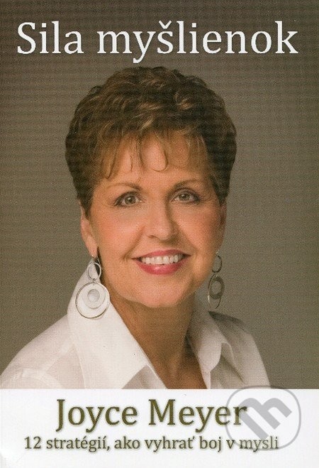 Sila myšlienok - Joyce Meyer