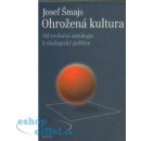 Ohrožená kultura Josef Šmajs