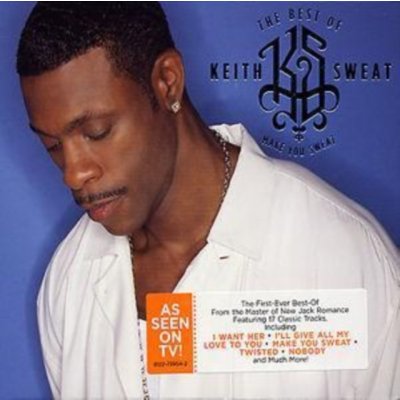 Keith Sweat - Best Of Keith Sweat - Make You Sweat CD – Zboží Mobilmania