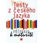 Testy z českého jazyka - Příprava k maturitě - Milena Fucimanová – Hledejceny.cz