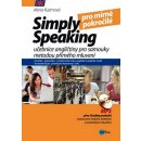 Simply speaking pro mírně pokročilé - Kniha + CD audio, MP3