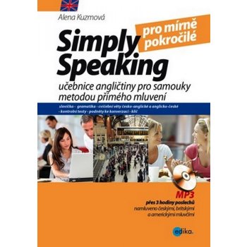 Simply speaking pro mírně pokročilé - Kniha + CD audio, MP3