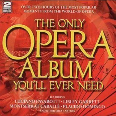 Various Composers - The Only Opera Album Youll Ever Need CD – Zbozi.Blesk.cz