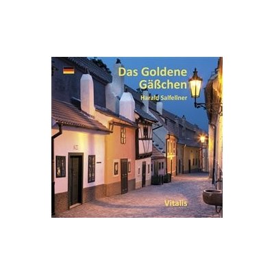Das Goldene Gäßchen - Salfellner, Harald, Pevná vazba vázaná