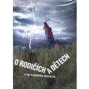 Michálek vladimír: o rodičích a dětech DVD