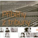 Příběhy z tribuny - Zuzana Maléřová