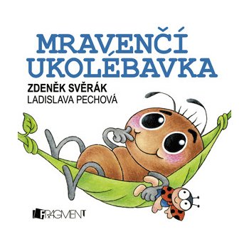 Zdeněk Svěrák - Mravenčí ukolébavka - Svěrák Zdeněk